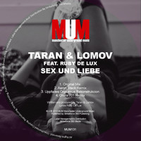 Taran & Lomov feat. Ruby De Lux - Sex und Liebe