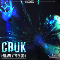 Cruk - Filament / Tension