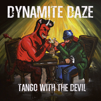 Dynamite Daze - Tango With the Devil
