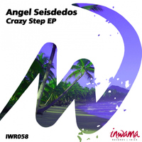 Angel Seisdedos - Crazy Step EP