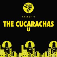 The Cucarachas - U