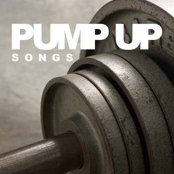 Various Artists - Pump Up Songs