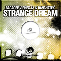 Bagagee Viphex13 & Ranchatek - Strange Dream