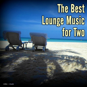 Various Artists - The Best Lounge Music for Two