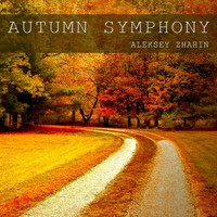 Aleksey Zhahin - Autumn Symphony