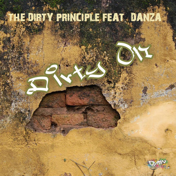The Dirty Principle feat. Danza - Dirty On