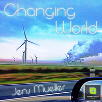 Jens Mueller - Changing World
