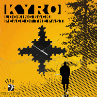 Kyro - Looking Back / Peace Of The Past