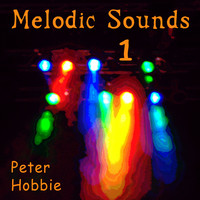 Peter Hobbie - Melodic Sounds 1