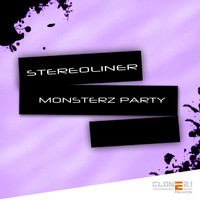 Stereoliner - Monsterz Party