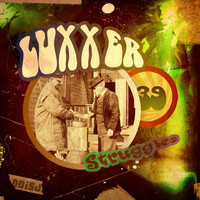 Luxxer - Struggles