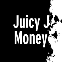 Juicy J - Money