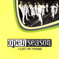 Open Season - I Lost My Phone