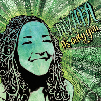 Divina - It's Only You