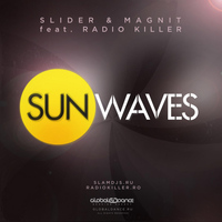 Slider - Sunwaves (Club Mix) [feat. Radio Killer]
