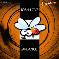 Josh Love - LapDance !