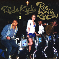 Rizzle Kicks - Roaring 20s (Deluxe [Explicit])