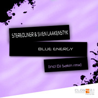 Stereoliner & Sven Laakenstyk - Blue Energy