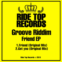 Groove Riddim - Friend EP