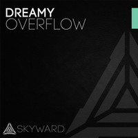 Dreamy - Overflow