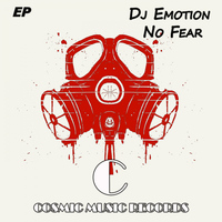 Dj Emotion - No Fear EP