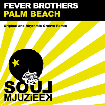 Fever Brothers - Palm Beach
