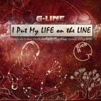 G-line - I Put My Life on the Line