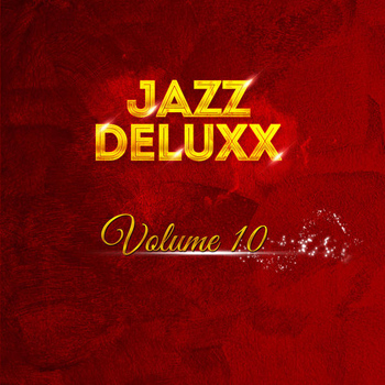 Various Artists - Jazz Deluxx Vol 10