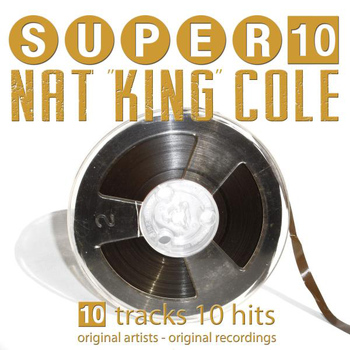 Nat "King" Cole - Super 10