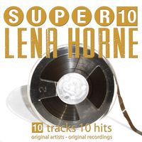 Lena Horne - Super 10