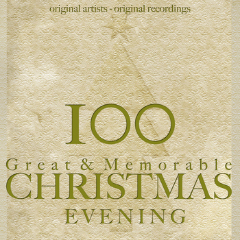 Various Artists - 100 Great & Memorable Christmas Evening