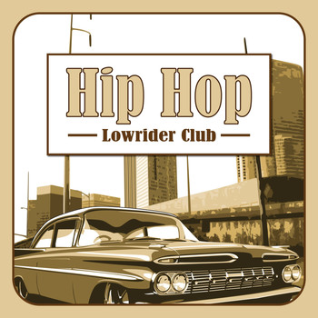 Various Artists - Hip Hop Lowrider Club