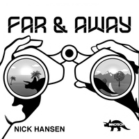 Nick Hansen - Far & Away