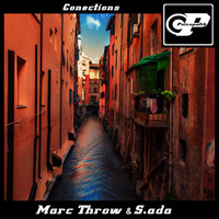 Marc Throw & S.ada - Conections