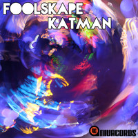 Foolskape - Katman