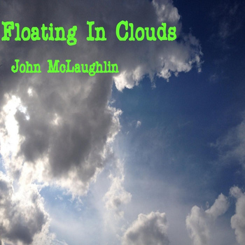 John McLaughlin - Floating in Clouds