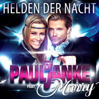 Paul Janke feat. Marry - Helden der Nacht