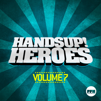 Various Artists - Hands Up Heroes, Vol. 7