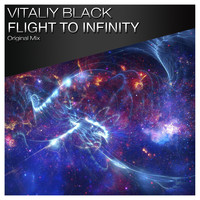 Vitaliy Black - Flight to Infinity