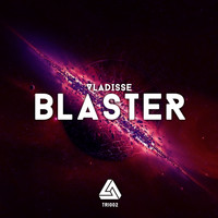 Vladisse - Blaster