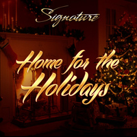 Signature - Home for the Holidays