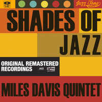 Miles Davis Quintet - Shades of Jazz