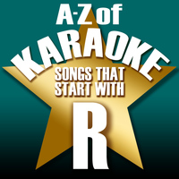 Karaoke Collective - A-Z of Karaoke - Songs That Start with "R" (Instrumental Version)