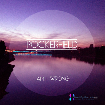 Pockerfield - Am I Wrong