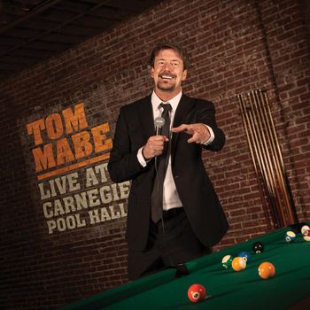 Tom Mabe - Live at Carnegie Pool Hall