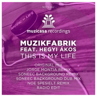Muzikfabrik - This Is My Life