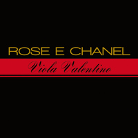 Viola Valentino - Rose e chanel (Explicit)