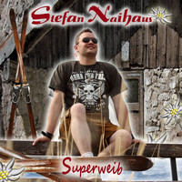 Stefan Naihaus - Superweib