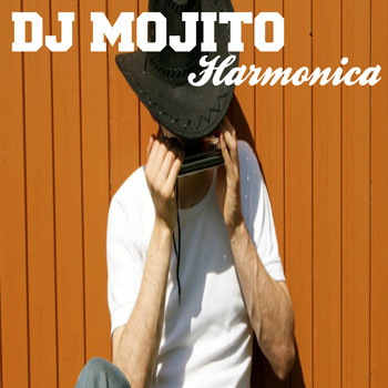 Dj Mojito - Harmonica