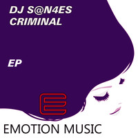DJ S@N4ES - Criminal Ep